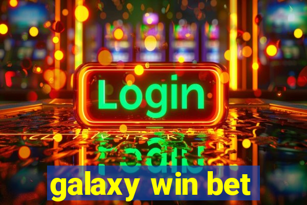 galaxy win bet